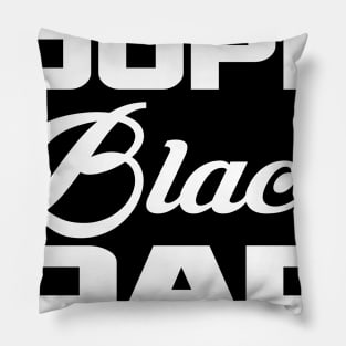 Dope black dad... Pillow