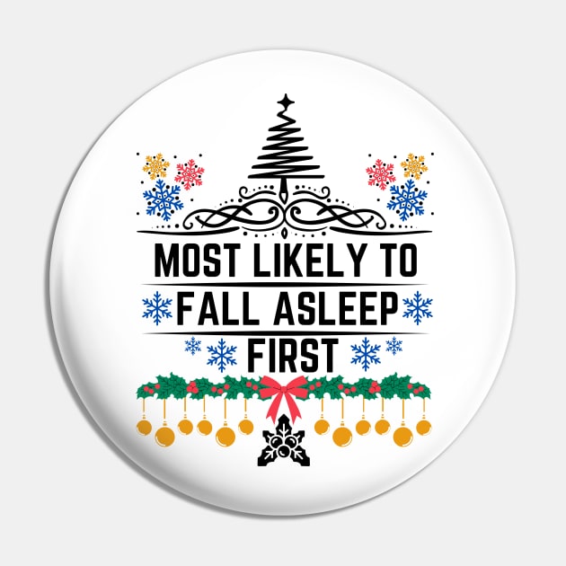 Humorous Christmas Gift Idea for Sleepyhead on Social Gatherings or Events - Most Likely to Fall Asleep First - Funny Xmas Pin by KAVA-X