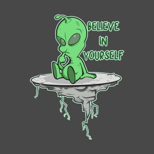 believe in yourself T-Shirt