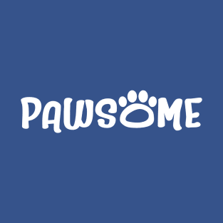 Pawsome! T-Shirt