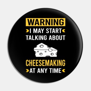 Warning Cheesemaking Cheesemaker Cheese Making Pin