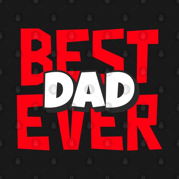 Funny Best Dad Ever Father Birthday Gift by BarrelLive