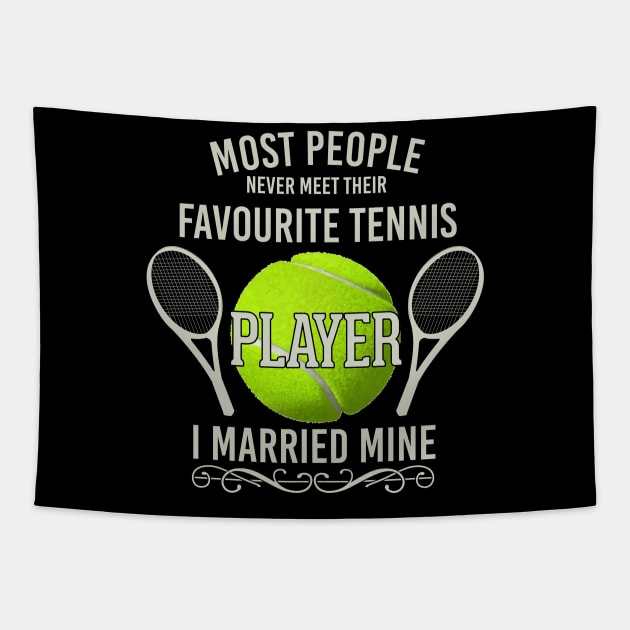 Married Favourite Tennis Player Tapestry by Karonja