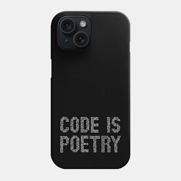 Code is poetry funny saying quote programer gift Phone Case by star trek fanart and more