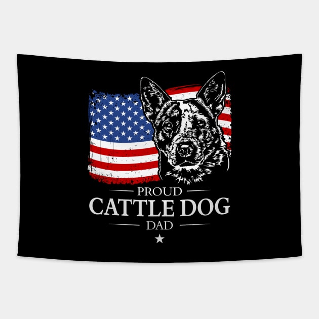 Australian Cattle Dog Dad American Flag Tapestry by wilsigns