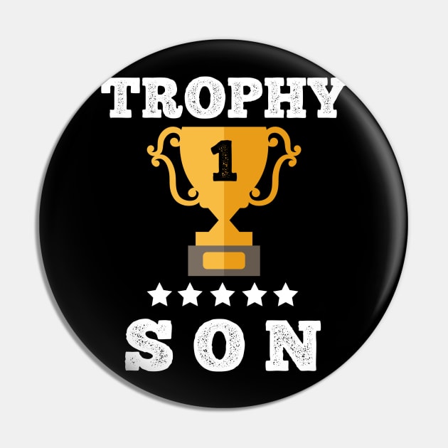 Trophy best Son gift idea Pin by Flipodesigner