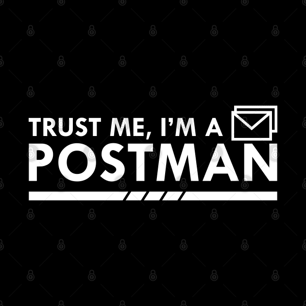 Postman - Trust me, I'm a postman by KC Happy Shop
