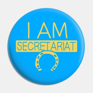 I Am Secretariat Pin