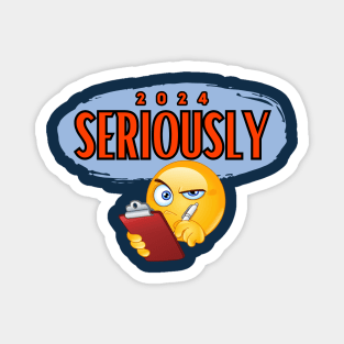 Funny boss emoji seriously 2024 design Magnet