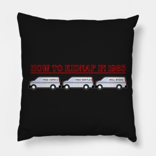 How To Kidnap In 1983 Pillow