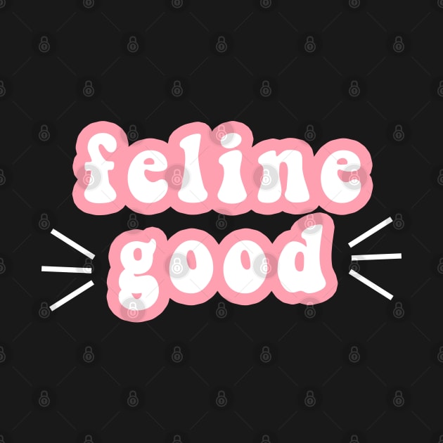 Feline Good by CityNoir