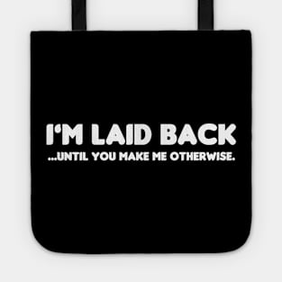 Laid Back Tote