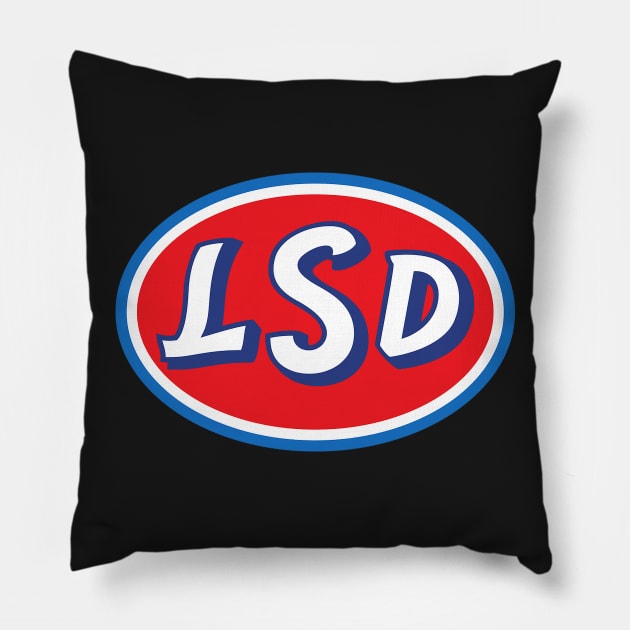 LSD sign Pillow by obmik