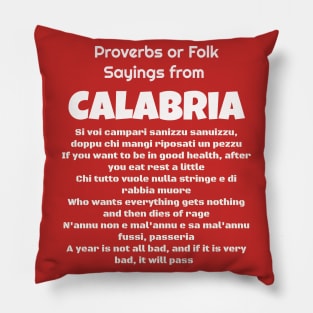 Proverbs or Folk Sayings from Calabria Pillow