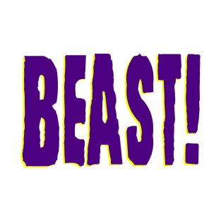 BEAST! T-Shirt