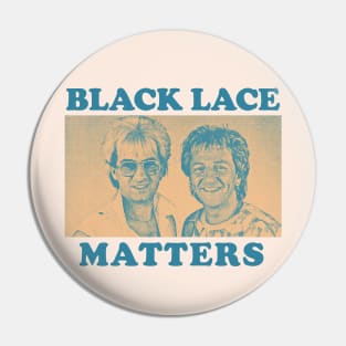 Black Lace Matters Pin