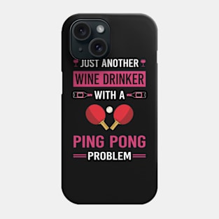 Wine Drinker Ping Pong Table Tennis Phone Case