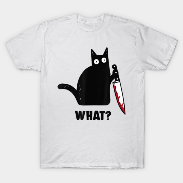 Cat What Funny Black Cat Shirt Murderous Cat With Knife T Shirt