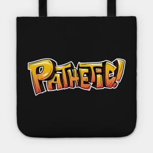 Pathetic Tote