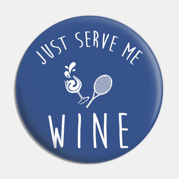 just serve me wine 3 Pin by Hunters shop