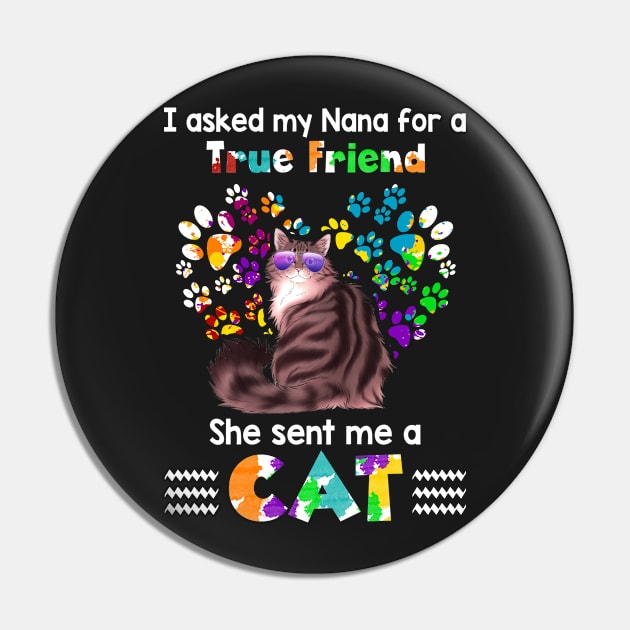 I Asked My Nana For A true Friend She Sent Me A Ca Pin by Elsie