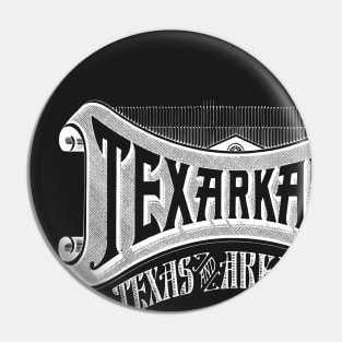 Vintage Texarkana Pin