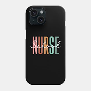 School Nurse Appreciation Nursing Nurse Day & Nurse Week Phone Case