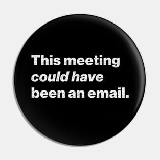 Meetings Pin