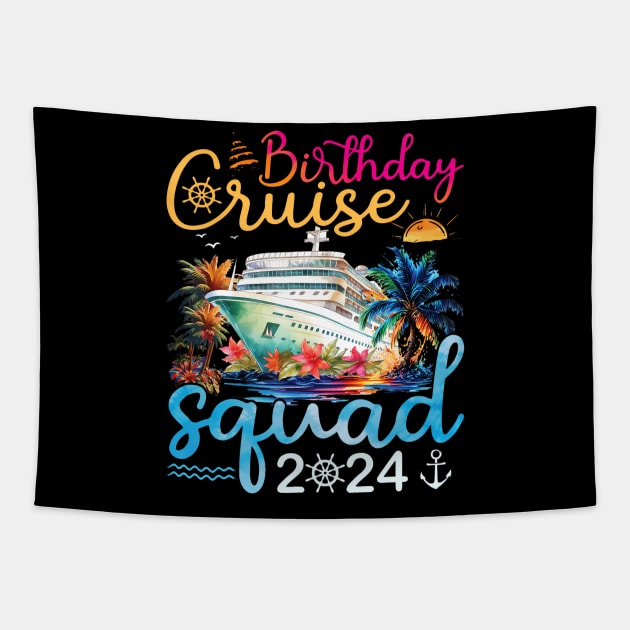 Birthday Cruise Squad 2024 Cruise Birthday Party Vacation Tapestry by Daysy1