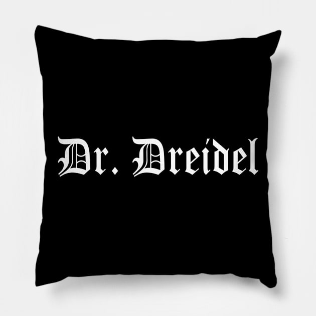 Dr Dreidel Pillow by Flippin' Sweet Gear