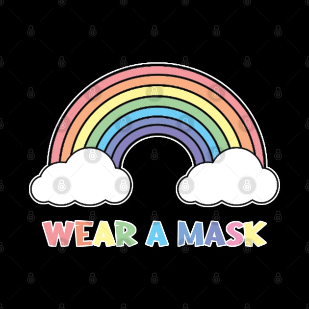 Pastel Rainbow Wear a Mask by aaallsmiles