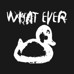 Duck Ever T-Shirt