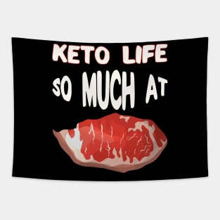 Keto Life - So much at Steak Tapestry