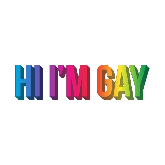 Hi I'm Gay by Sthickers