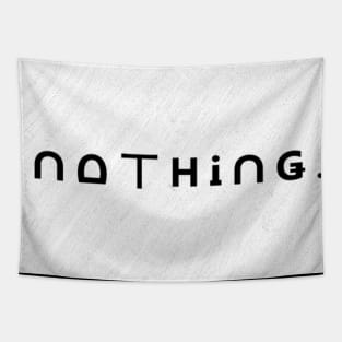 NOTHING Tapestry