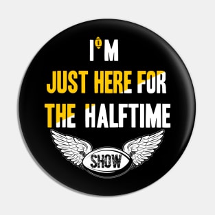 just here for the halftime show Pin