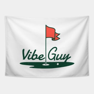 Vibe Guy Tapestry