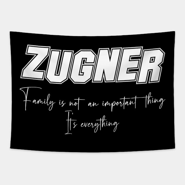 Zugner Second Name, Zugner Family Name, Zugner Middle Name Tapestry by Tanjania