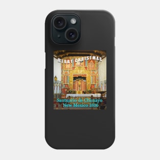 Christmas card Chimayo New Mexico church 1816 Phone Case