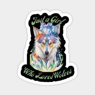 Girl Who Loves Wolves Magnet