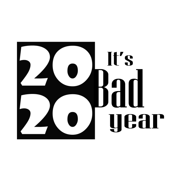 2020 it s bad year by HABES