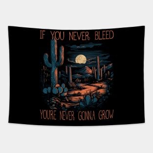 Classic Retro If You Never Bleed Birthday Gifts Tapestry