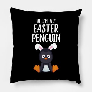 Hi I'm The Easter Penguin Cute Funny Easter Pillow