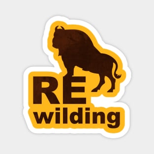 rewilding bison in nature Magnet