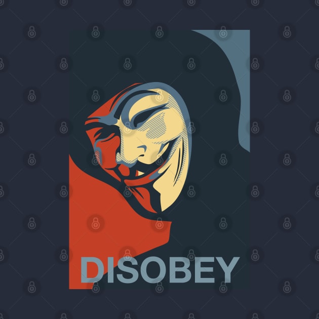 Anonymous Mask Disobey Poster Art by SFDesignstudio