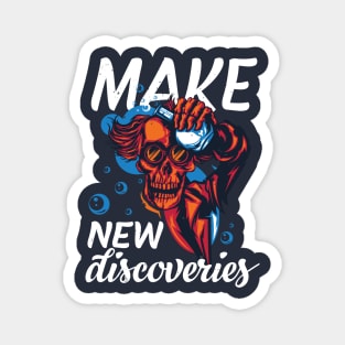 Make new discoveries Magnet