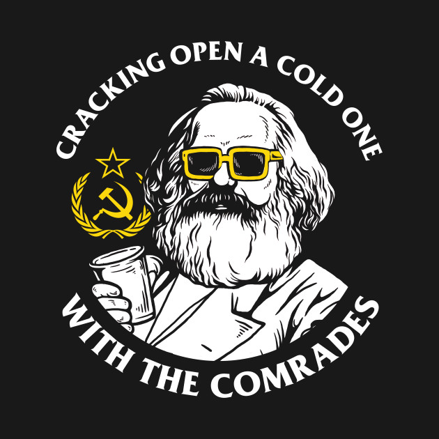 Discover Crack Open A Cold One With The Comrades - Cracking Open A Cold One With The Boys - T-Shirt