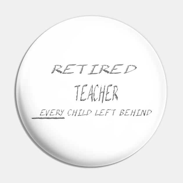 Retired Teacher Pin by Edward L. Anderson 