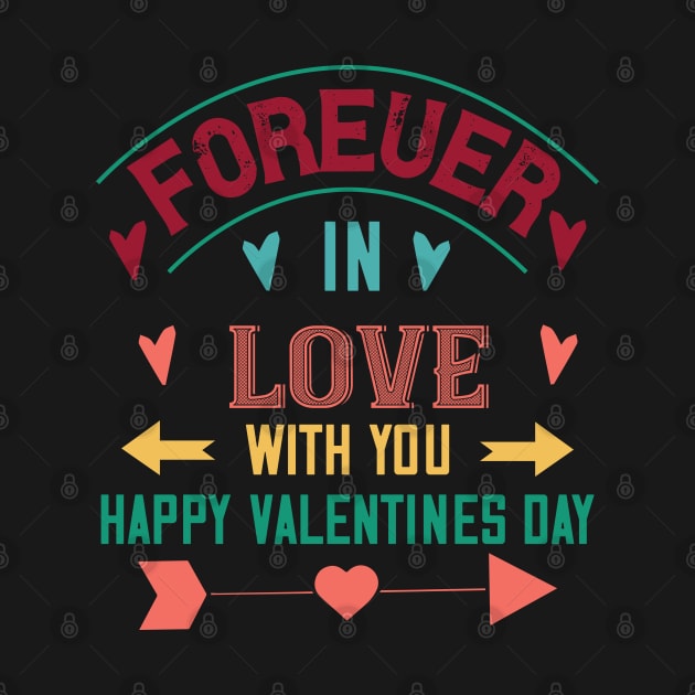 forever in love with you happy valentines day by bakmed