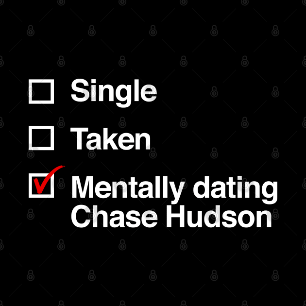 Mentally Dating Chase Hudson by iconicole